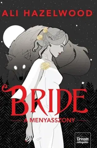 Romantická beletria Bride - A menyasszony - Ali Hazelwood