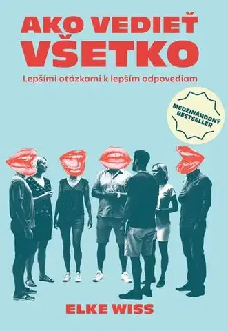 Filozofia Ako vedieť všetko - Elke Wiss