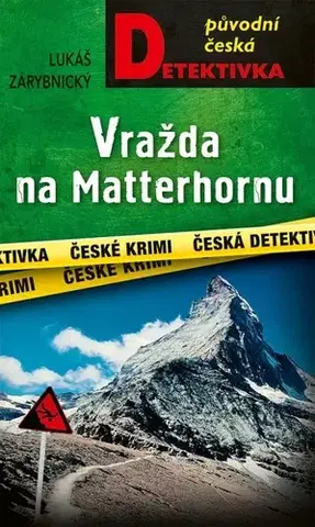 Detektívky, trilery, horory Vražda na Matterhornu - Lukáš Zárybnický