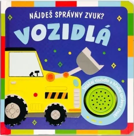 Zvukové knihy Nájdeš správny zvuk? Vozidlá