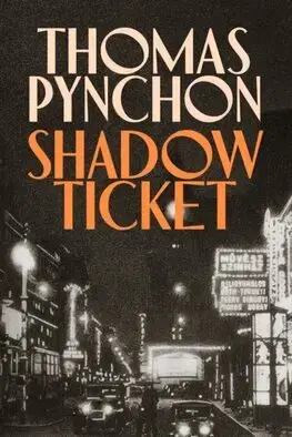 Detektívky, trilery, horory Shadow Ticket - Thomas Pynchon