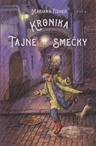 Pre najmenších Kronika Tajné smečky - Mariana Fisher