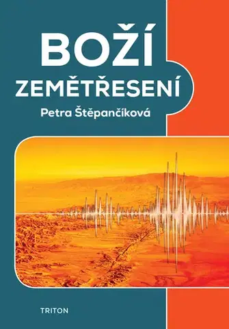 Kresťanstvo Boží zemětřesení - Petra Štěpančíková