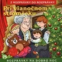 Rozprávky Vydavateľstvo A.L.I. Pri vianočnom stromčeku