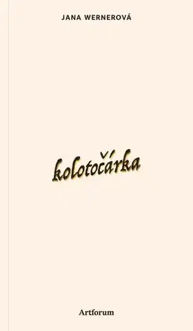 Romantická beletria Kolotočárka - Jana Wernerová