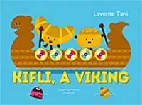 Pre deti a mládež - ostatné Kifli, a viking - Tani Levente