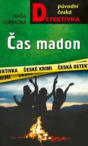 Detektívky, trilery, horory Čas madon - Naďa Horáková
