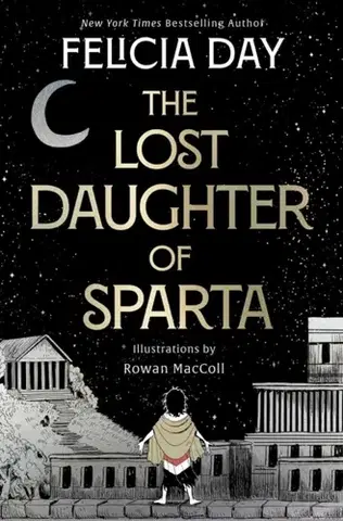 Beletria - ostatné The Lost Daughter of Sparta - Felicia Day