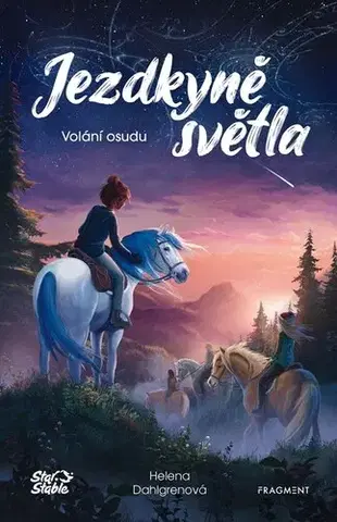 Pre dievčatá Jezdkyně světla 1: Volání osudu, 2. vydání - Helena Dahlgrenová,Václav Soukup