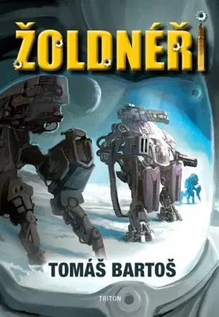 Sci-fi a fantasy Žoldnéři - Tomáš Bartoš