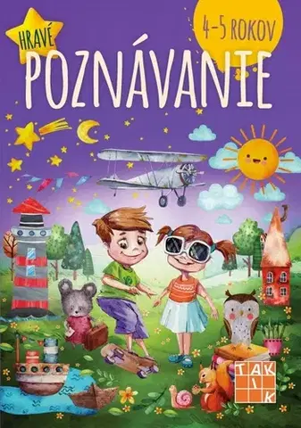 Príprava do školy, pracovné zošity Hravé poznávanie pre deti 4-5 rokov PZ - Mária Župová,Dáša Mochňacká