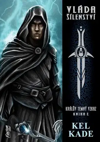 Sci-fi a fantasy Vláda šílenství - Kel Kade