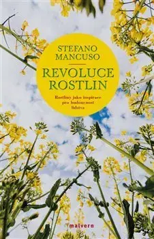 Spoznávame prírodu Revoluce rostlin - Stefano Mancuso