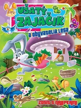 Nalepovačky, vystrihovačky, skladačky Ušatý zajačik a obyvatelia lesa