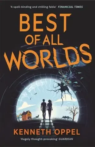 Young adults Best of All Worlds – The Times Children's Book of the Year 2025 - Kenneth Oppel