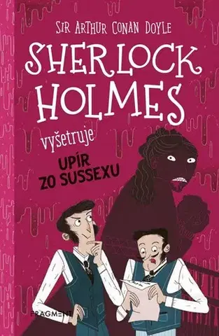 Detektívky, trilery, horory Sherlock Holmes vyšetruje: Upír zo Sussexu - Arthur Conan Doyle a Stephanie Baudet