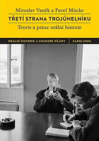 Pre vysoké školy Třetí strana trojúhelníku - Miroslav Vaněk,Pavel Mücke