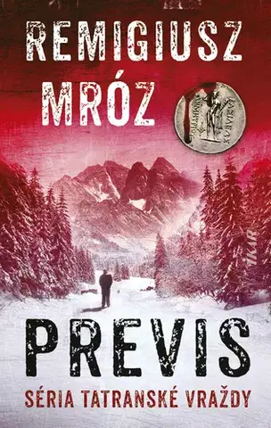 Detektívky, trilery, horory Previs - Remigiusz Mróz