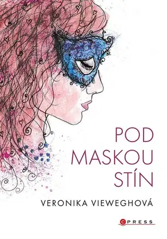 Romantická beletria Pod maskou stín - Veronika Vieweghová