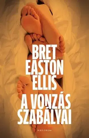 Svetová beletria A vonzás szabályai - Bret Easton Ellis,Miklós M. Nagy