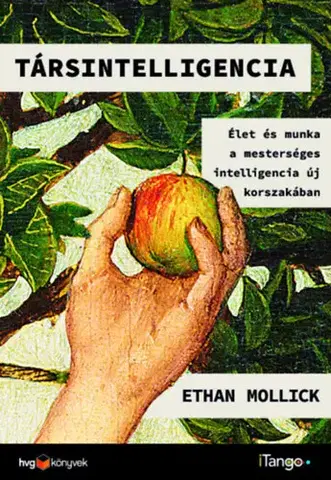 Počítačová literatúra - ostatné Társintelligencia - Ethan Mollick