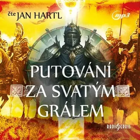 História Radioservis Putování za Svatým Grálem