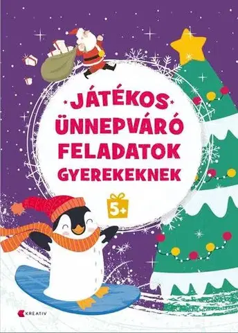 Príprava do školy, pracovné zošity Játékos ünnepváró feladatok gyerekeknek 5+