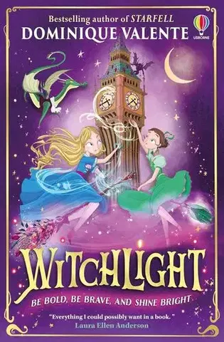Pre dievčatá Witchlight - Dominique Valente,Eleonora Asparuhova