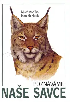 Biológia, fauna a flóra Poznáváme naše savce - Miloš Anděra