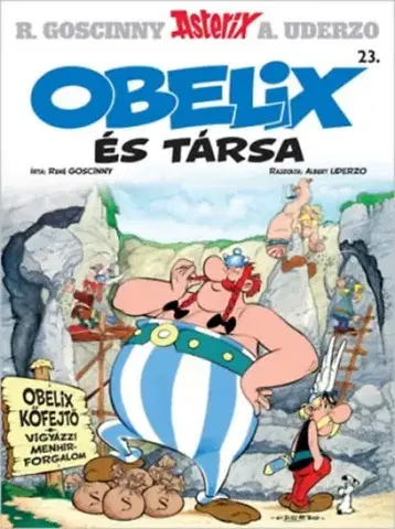 Komiksy Asterix 23. - Obelix és társa - René Goscinny,Albert Uderzo