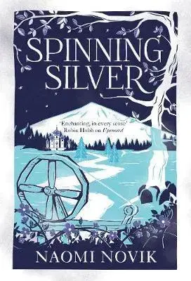 Sci-fi a fantasy Spinning Silver - Naomi Noviková