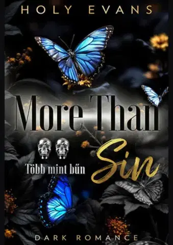 Erotická beletria More Than Sin - Több mint bűn - (Különleges kiadás) - Holy Evans