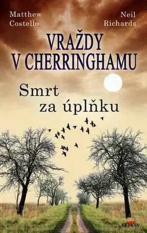 Detektívky, trilery, horory Vraždy v Cherringhamu - Smrt za úplňku - Neil Richards,Matthew Costello