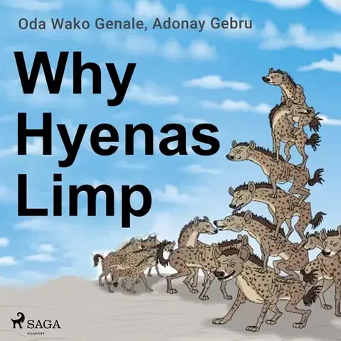 Pre deti a mládež Saga Egmont Why Hyenas Limp (EN)