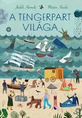 Príroda A tengerpart világa - Martin Haake,Judith Homoki
