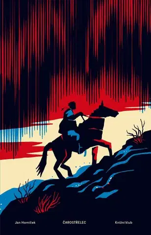 Historické romány Čarostřelec - Jan Horníček