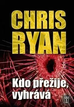 Detektívky, trilery, horory Kdo přežije, vyhrává - Chris Ryan