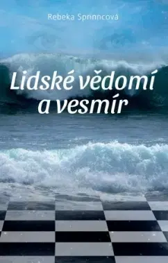 Rozvoj osobnosti Lidské vědomí a vesmír - Rebeka