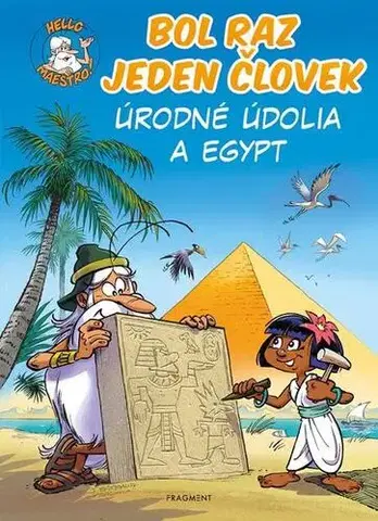 Komiksy Bol raz jeden človek - Úrodné údolia a Egypt - Jean-Charles Gaudin