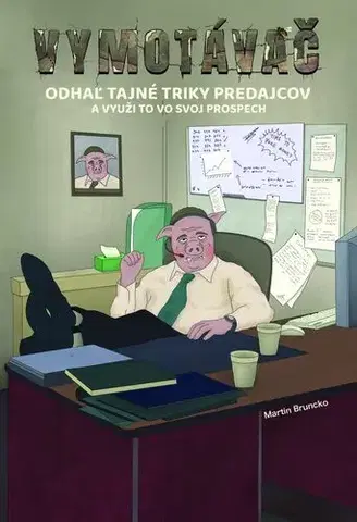 Marketing, reklama, žurnalistika Vymotávač - Martin Bruncko