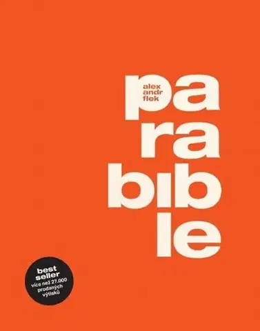 Biblie, biblistika Parabible, 4. vydání - Alexandr Flek
