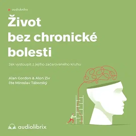 Psychiatria a psychológia Audiolibrix Život bez chronické bolesti