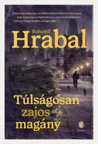 Česká beletria Túlságosan zajos magány - Bohumil Hrabal,György Varga