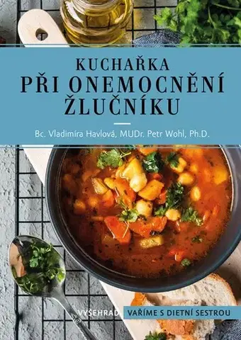 Kuchárky - ostatné Kuchařka při onemocnění žlučníku - Vladimíra Havlová
