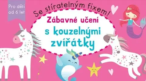 Príprava do školy, pracovné zošity Zábavné učení s KOUZELNÝMI ZVÍŘÁTKY - Kolektív autorov