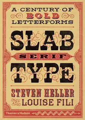 Dizajn, úžitkové umenie, móda Slab Serif Type - Kolektív autorov