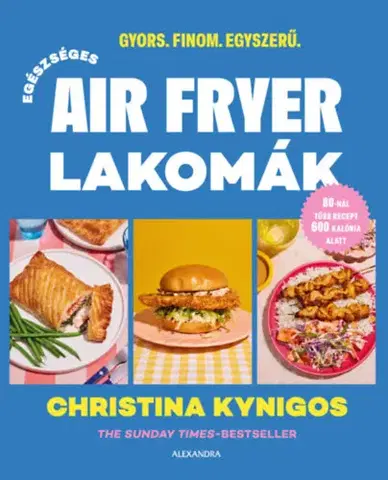 Kuchárky - ostatné Egészséges air fryer lakomák - Christina Kynigos