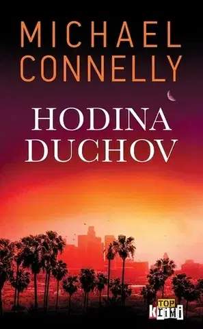 Detektívky, trilery, horory Hodina duchov - Michael Connelly,Patrick Frank