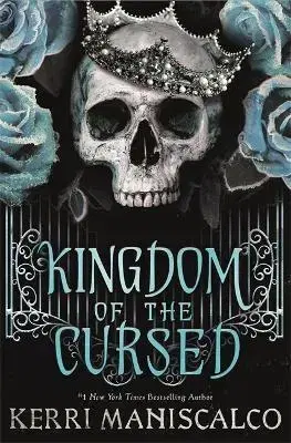 Sci-fi a fantasy Kingdom of the Cursed - Kerri Maniscalco
