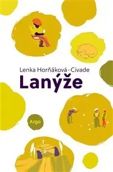 Česká beletria Lanýže - Lenka Horňáková Civade